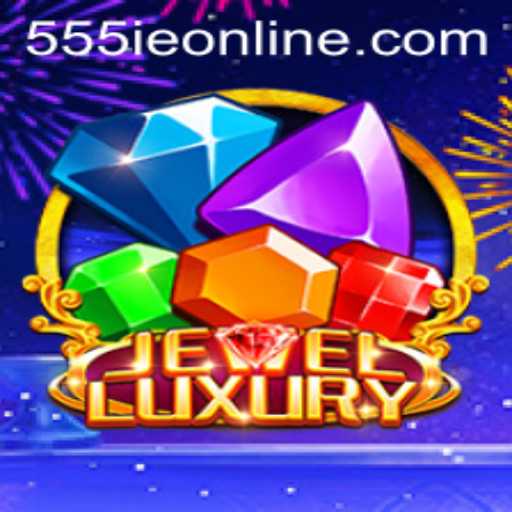 Exploring the Allure of JewelLuxury: The Ultimate 555IE ONLINE Experience